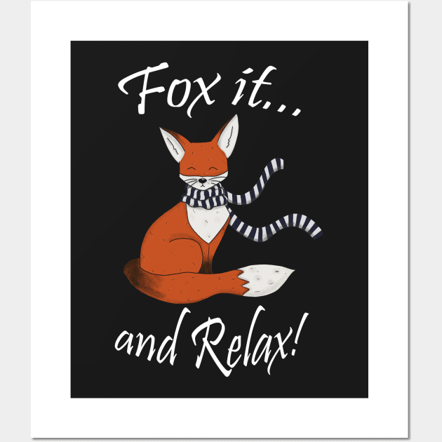 Fox it and relax! Wall Art by Drawingbreaks